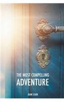 Most Compelling Adventure