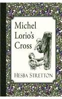 Michel Lorio's Cross