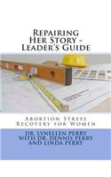 Repairing Her Story - Leader's Guide