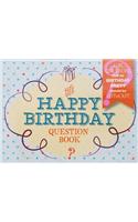 The Happy Birthday Question Book