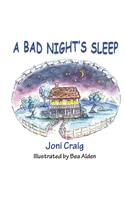 A Bad Night's Sleep