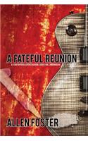 A Fateful Reunion