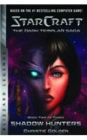 StarCraft: The Dark Templar Saga Book Two
