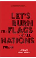 Let's Burn the Flags of All Nations