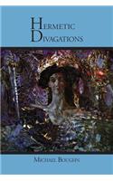 Hermetic Divagations