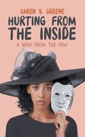 Hurting from the Inside