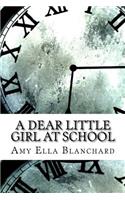 A Dear Little Girl at School