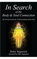 In Search of the Body & Soul Connection