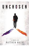 Unchosen