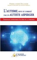 L'autisme, revu et corrigé par un autiste Asperger