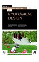 Basics Landscape Architecture 02: Ecological Design