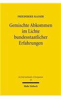 Gemischte Abkommen Im Lichte Bundesstaatlicher Erfahrungen