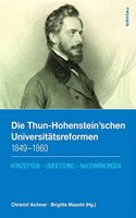 Die Thun-Hohenstein'schen Universitatsreformen 1849-1860