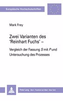 Zwei Varianten Des «Reinhart Fuchs» -