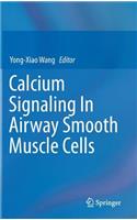 Calcium Signaling in Airway Smooth Muscle Cells