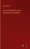 Deutsche Volksmärchen aus dem Sachsenlande in Siebenbürgen