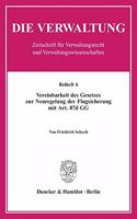 Vereinbarkeit Des Gesetzes Zur Neuregelung Der Flugsicherung Mit Art. 87d Gg
