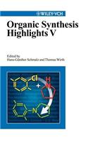 Organic Synthesis Highlights 5