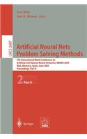 Artificial Neural Nets. Problem Solving Methods: 7th International Work-Conference on Artificial and Natural Neural Networks, Iwann 2003, Maó, Menorca, Spain, June 3-6. Proceedings, Part II