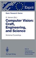 Computer Vision: Craft, Engineering, and Science