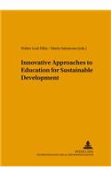 Innovative Approaches to Education for Sustainable Development