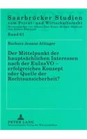 Der Mittelpunkt Der Hauptsaechlichen Interessen Nach Der Euinsvo - Erfolgreiches Konzept Oder Quelle Der Rechtsunsicherheit?