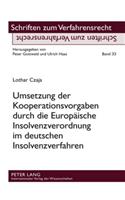 Umsetzung Der Kooperationsvorgaben Durch Die Europaeische Insolvenzverordnung Im Deutschen Insolvenzverfahren