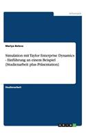 Simulation mit Taylor Enterprise Dynamics - Einführung an einem Beispiel [Studienarbeit plus Präsentation]