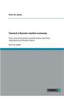 Toward a Russian market economy