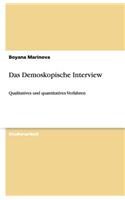 Das Demoskopische Interview: Qualitatives und quantitatives Verfahren(German)