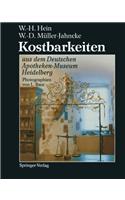 Kostbarkeiten Aus Dem Deutschen Apotheken-Museum Heidelberg / Treasures from the German Pharmacy Museum Heidelberg