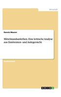 Mittelstandsanleihen. Eine kritische Analyse aus Emittenten- und Anlegersicht
