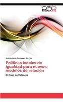Politicas Locales de Igualdad Para Nuevos Modelos de Relacion