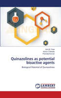 Quinazolines as potential bioactive agents