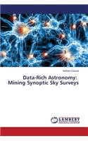 Data-Rich Astronomy