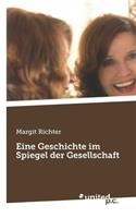 Eine Geschichte im Spiegel der Gesellschaft