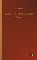 Defense of the Faith and the Saints