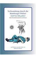 Verleumdung durch die Hamburger Polizei