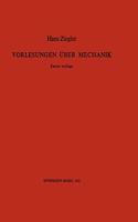 Vorlesungen Uber Mechanik: (29 Lehr- Und Handba1/4cher Der Ingenieurwissenschaften)
