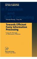 Towards Efficient Fuzzy Information Processing: Using the Principle of Information Diffusion