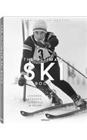 The Ultimate Ski Book: Legends, Resorts, Lifestyle, & More