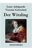 Der Witzling
