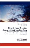 Climatic hazards in the Bucharest Metropolitan Area