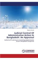 Judicial Control of Administrative Action in Bangladesh