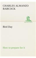 Bird Day How to prepare for it