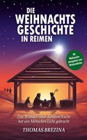 Die Weihnachtsgeschichte in Reimen
