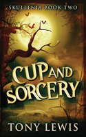 Cup and Sorcery: (2 Skullenia)
