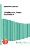 2006 Formula Palmer Audi Season