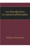 An Introduction to Natural Philosophy