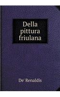 Della Pittura Friulana